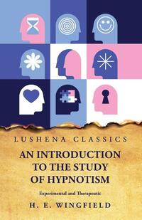 An Introduction to the Study of Hypnotism