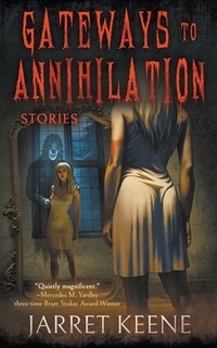 Gateways to Annihilation: Stories