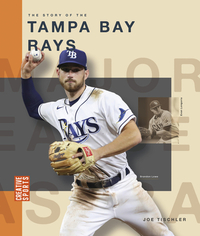 The Story of the Tampa Bay Rays