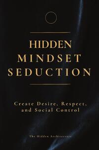 Hidden Mindset Seduction