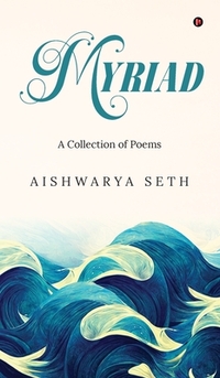 Myriad: A Collection of Poems