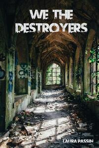 We the Destroyers