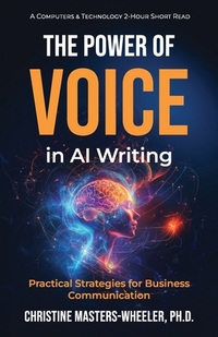 The Power of Voice in AI Writing: Practical Strategies for Business Communication