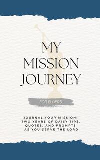 My Mission Journey for Elders