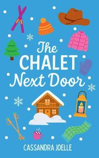 The Chalet Next Door