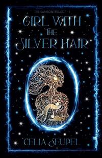 Girl With The Silver Hair