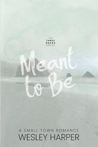 Meant to Be