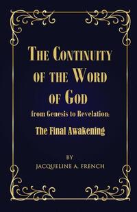 The Continuity of the Word of God from Genesis to Revelation