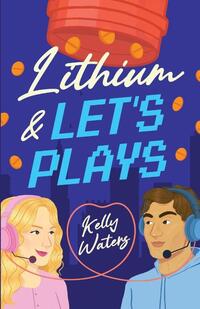 Lithium & Let's Plays